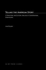 Telling the American Story – A Structural and Cultural Analysis of Conversational Storytelling