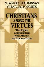 Christians among the Virtues