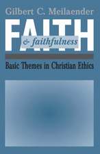 Faith and Faithfulness
