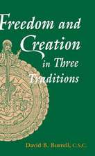 Freedom and Creation in Three Traditions