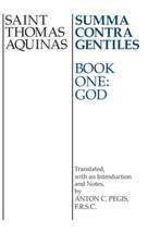 Summa Contra Gentiles – Book One: God