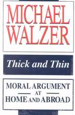 Thick and Thin – Moral Argument at Home and Abroad