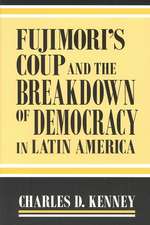 Fujimori′s Coup and the Breakdown of Democracy in Latin America