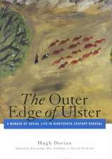 The Outer Edge of Ulster: A Memoir of Social Life in Nineteenth-Century Donegal