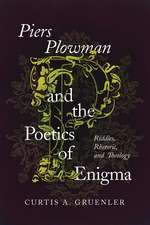 Piers Plowman and the Poetics of Enigma – Riddles, Rhetoric, and Theology