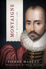 Montaigne – Life without Law