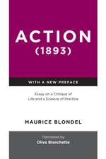 Action (1893) – Essay on a Critique of Life and a Science of Practice