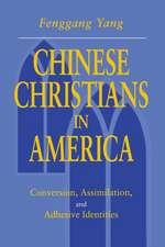 Chinese Christians in America – Conversion, Assimilation, and Adhesive Identities