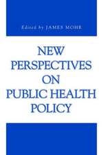 New Perspectives on Public Health Policy