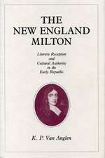 The New England Milton – Literary Reception and Cultural Authority in the Early Republic