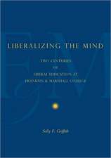 Liberalizing the Mind