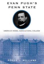 Evan Pugh′s Penn State – America′s Model Agricultural College