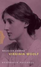 Religion Around Virginia Woolf