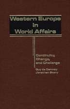 Western Europe in World Affairs: Continuity, Change, and Challenge