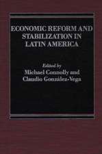 Economic Reform and Stabilization in Latin America