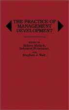 The Practice of Management Development