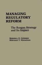 Managing Regulatory Reform