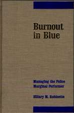 Burnout in Blue: Managing the Police Marginal Performer