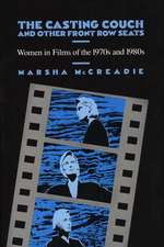 The Casting Couch and Other Front Row Seats: Women in Films of the 1970s and 1980s