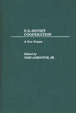 U.S.-Soviet Cooperation: A New Future