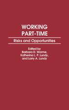 Working Part-Time: Risks and Opportunities