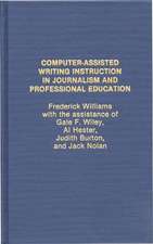 Computer Assisted Writing Instruction in Journalism and Professional Education