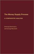 The Money Supply Process: A Comparative Analysis