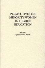 Perspectives on Minority Women in Higher Education