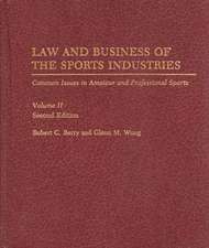 Law and Business of the Sports Industries: Common Issues in Amateur and Professional Sports