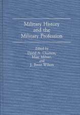 Military History and the Military Profession