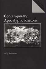 Contemporary Apocalyptic Rhetoric