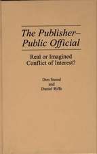 The Publisher-Public Official: Real or Imagined Conflict of Interest?