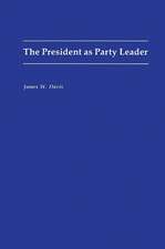 The President as Party Leader