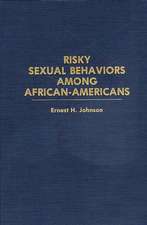 Risky Sexual Behaviors Among African-Americans