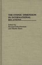 The Ethnic Dimension in International Relations