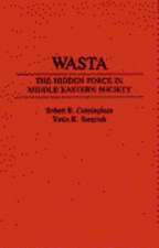 Wasta: The Hidden Force in Middle Eastern Society