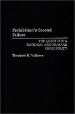 Prohibition's Second Failure