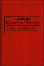 Toward the Multicultural University