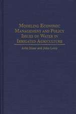 Modeling Economic Management and Policy Issues of Water in Irrigated Agriculture