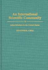 An International Scientific Community: Asian Scholars in the United States