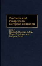 Problems and Prospects in European Education