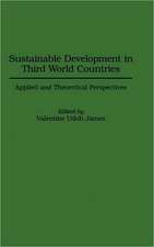 Sustainable Development in Third World Countries: Applied and Theoretical Perspectives