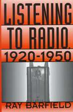 Listening to Radio, 1920-1950