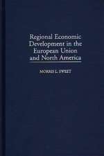 Regional Economic Development in the European Union and North America