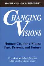 Changing Visions: Human Cognitive Maps: Past, Present, and Future