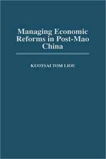 Managing Economic Reforms in Post-Mao China