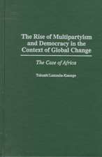 The Rise of Multipartyism and Democracy in the Context of Global Change: The Case of Africa