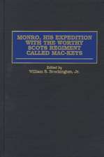 Monro, His Expedition with the Worthy Scots Regiment Called Mac-Keys