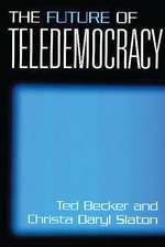 The Future of Teledemocracy