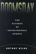 Doomsday: The Science of Catastrophic Events